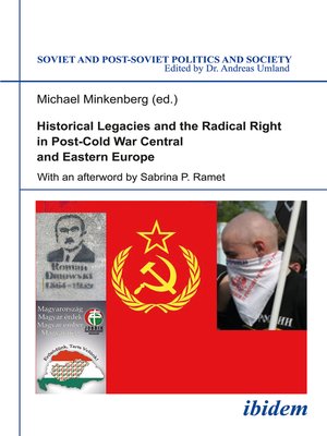 cover image of Historical Legacies and the Radical Right in Post-Cold War Central and Eastern Europe